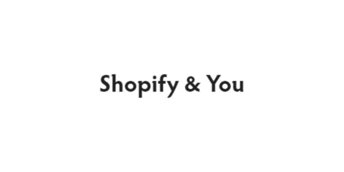 Shopify And You